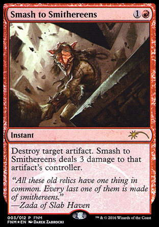 (image for) Smash to Smithereens - FNM Promo