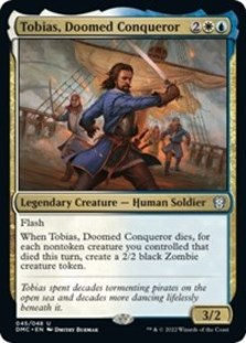 (image for) Tobias, Doomed Conqueror (Foil)