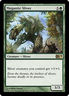 (image for) Megantic Sliver (Foil)