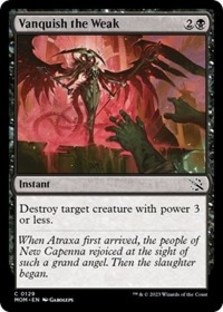 (image for) Vanquish the Weak (Foil)