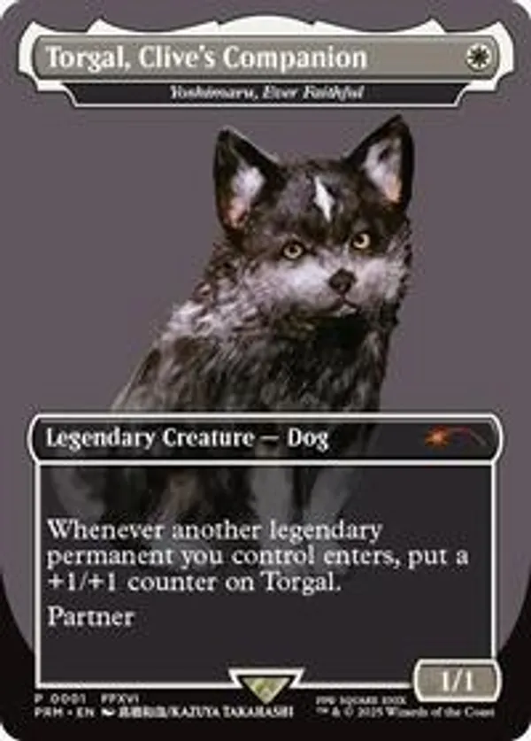 (image for) Torgal, Clive's Companion - Yoshimaru, Ever Faithful (MagicCon: Las Vegas 2025)